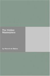 book cover of The Hidden Masterpiece by Honoré de Balzac