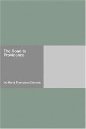 book cover of The Road To Providence by Maria Thompson Daviess