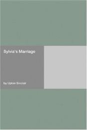 book cover of Sylvia's Marriage by Upton Sinclair