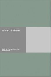 book cover of A Man of Means by P. G. Wodehouse