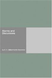 book cover of Alarms and Discursions by Գիլբերտ Կիտ Չեսթերտոն