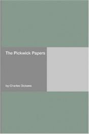 book cover of Pickwick Club: Posthumous Papers by Чарлс Дикенс
