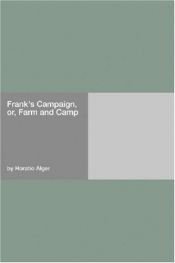 book cover of Frank's Campaign by Horatio Alger, Jr.