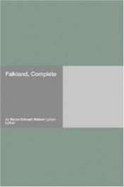 book cover of Falkland, Complete by Edward Bulwer-Lytton