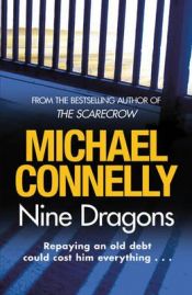 book cover of Nine Dragons by マイクル・コナリー