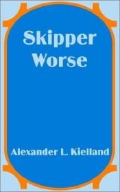 book cover of Kapitän Worse Roman by Alexander Lange Kielland