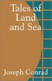 book cover of Joseph Conrad: Tales of land and sea by Џозеф Конрад