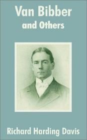 book cover of Van Bibber and Others by Richard Harding Davis