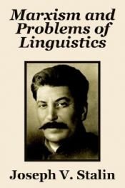 book cover of Marxism and problems of linguistics by Josif Vissarionovič Stalin