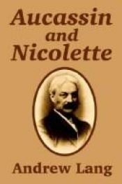 book cover of Aucassin & Nicolete by Эндрю Лэнг