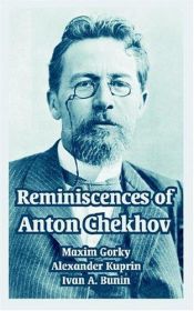 book cover of Reminiscences of Anton Chekhov by Maxime Gorki