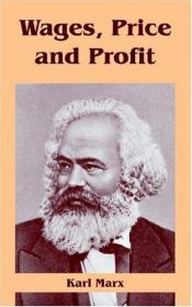 book cover of Wages, price and profit by Karl Marx