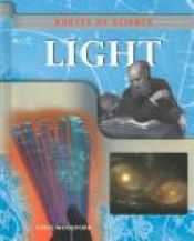 book cover of Routes of Science - Light by Chris Woodward