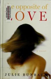 book cover of Motsatsen till kärlek by Julie Buxbaum