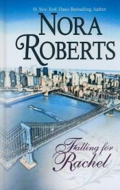 book cover of Falling for Rachel & Convincing Alex (Stanislaski Stories) by Nora Robertsová