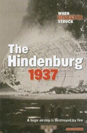 book cover of The Hindenburg 1937 by Jane Bingham