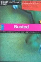 book cover of Busted: An SAT Vocabulary Novel by Emma Harrison