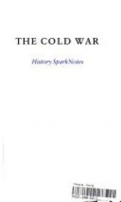 book cover of The Cold War (SparkNotes History Notes) (SparkNotes History Notes) by SparkNotes