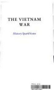 book cover of The Vietnam War (SparkNotes History Notes) by SparkNotes