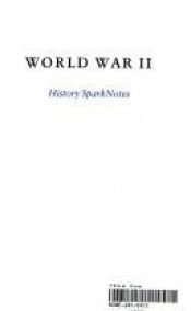 book cover of SparkNotes: World War II by SparkNotes