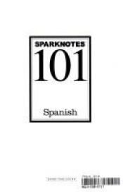book cover of SparkNotes 101: Spanish by SparkNotes