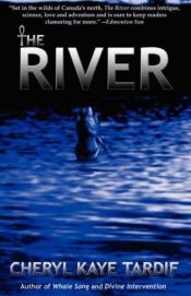 book cover of The River by Cheryl Kaye Tardif