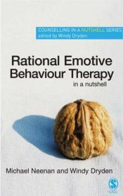 book cover of Rational Emotive Behaviour Therapy in a Nutshell (Counselling in a Nutshell) by Michael Neenan