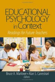 book cover of Educational psychology in context : readings for future teachers by Bruce A. Marlowe