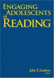 book cover of Engaging adolescents in reading by John T. Guthrie