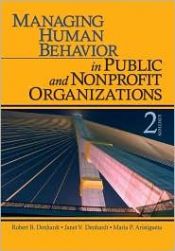 book cover of Managing Human Behavior in Public and Nonprofit Organizations by Robert B. Denhardt