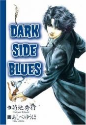 book cover of Dark Side Blues Volume 1 by Hideyuki Kikuchi