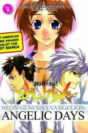 book cover of Neon Genesis Evangelion: Angelic Days, Volume 5 by Fumino Hayashi