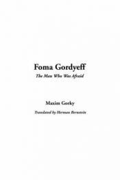 book cover of The Man Who Was Afraid (foma Gordyéeff) by Maxime Gorki