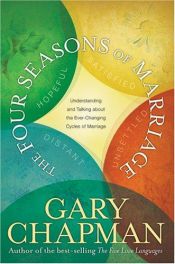 book cover of The four seasons of marriage by Gary Chapman