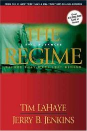book cover of Before They Were Left Behind #02 The Regime by Tim LaHaye