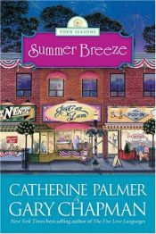book cover of Summer Breeze (The Four Seasons of a Marriage Series #2) by Catherine Palmer