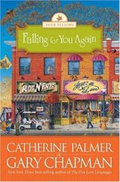book cover of Falling for You Again by Catherine Palmer