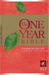 book cover of The One Year Bible Premium Slimline LP NLT by Tyndale House Publishers