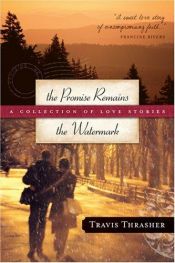 book cover of The promise remains : a novella by Travis Thrasher