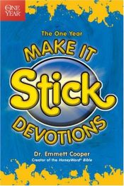 book cover of The One Year Make-It-Stick Devotions (One Year Books) by Emmett Cooper