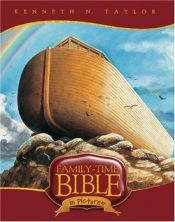 book cover of Family-Time Bible in Pictures by Kenneth Taylor