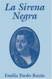 book cover of La sirena negra (Moby Dick) by Emilia Pardo Bazán