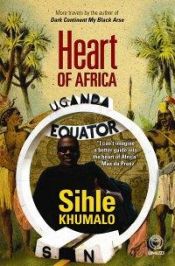 book cover of Heart of Africa by Sihle Khumalo