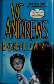 book cover of Broken Flower by Virginia C. Andrews