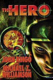 book cover of The Hero (Posleen Wars Series) by John Ringo