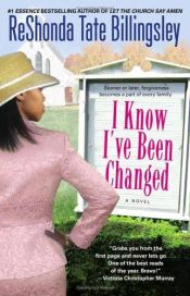 book cover of I Know I've Been Changed by ReShonda Billingsley