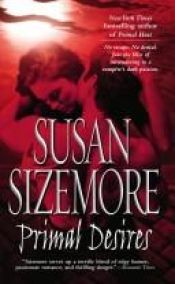 book cover of Primal Desires by Susan Sizemore
