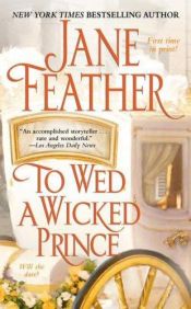 book cover of To Wed a Wicked Prince by Jane Feather