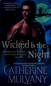 book cover of Wicked Is the Night by Catherine Mulvany