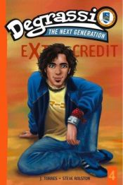 book cover of Degrassi Extra Credit #4: Safety Dance by J. Torres